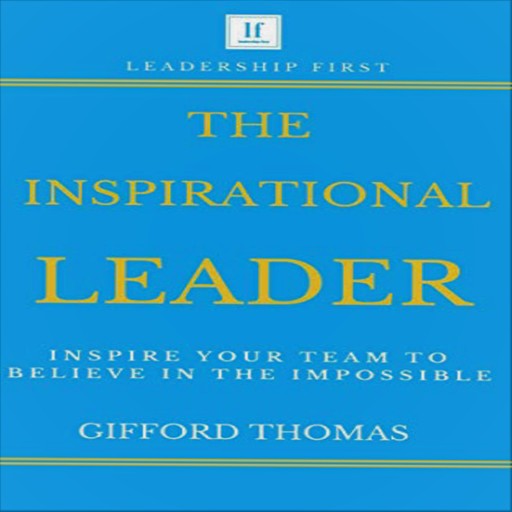 The Inspirational Leader, Thomas Gifford