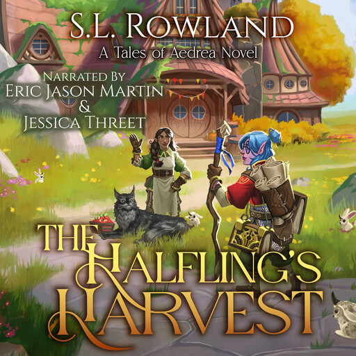 The Halfling's Harvest, S.L. Rowland