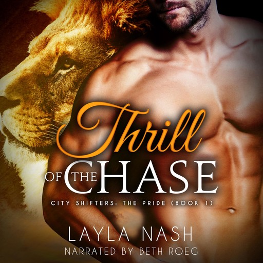 Thrill of the Chase, Layla Nash