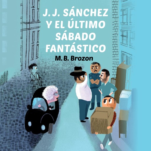 J.J. Sánchez y el último sábado fantástico, MB Brozon