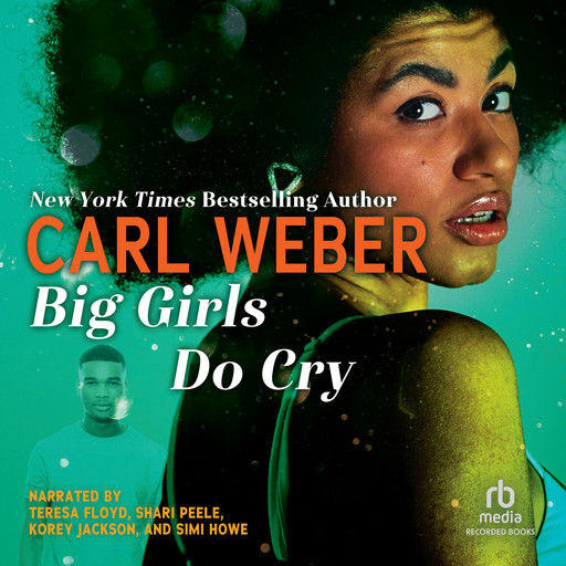 Big Girls Do Cry, Carl Weber