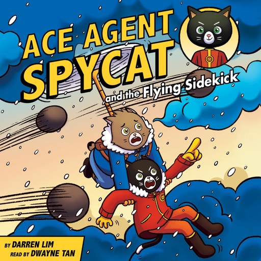 Ace Agent Spycat and the Flying Sidekick, Darren Lim