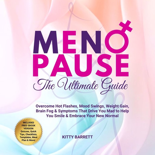 Menopause The Ultimate Guide, Kitty Barrett