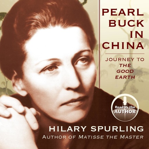 Pearl Buck in China, Hilary Spurling