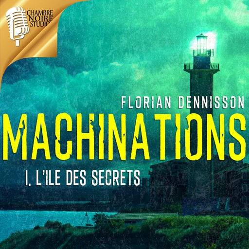 MACHINATIONS : épisode 1, Florian Dennisson