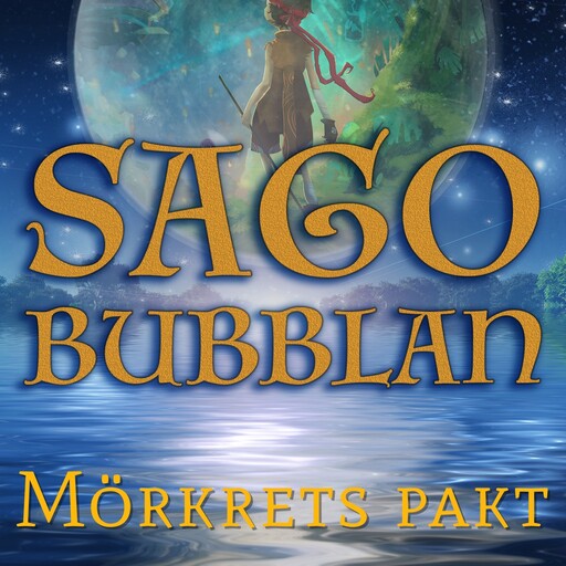 Sagobubblan : Mörkrets pakt, Cecilia Rojek