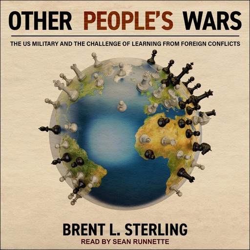 Other People's Wars, Brent L. Sterling