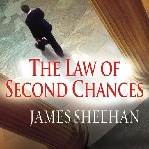 The Law of Second Chances, James Sheehan