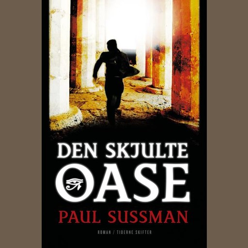 Den skjulte oase, Paul Sussman