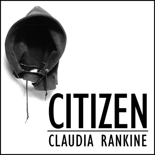 Citizen, Claudia Rankine