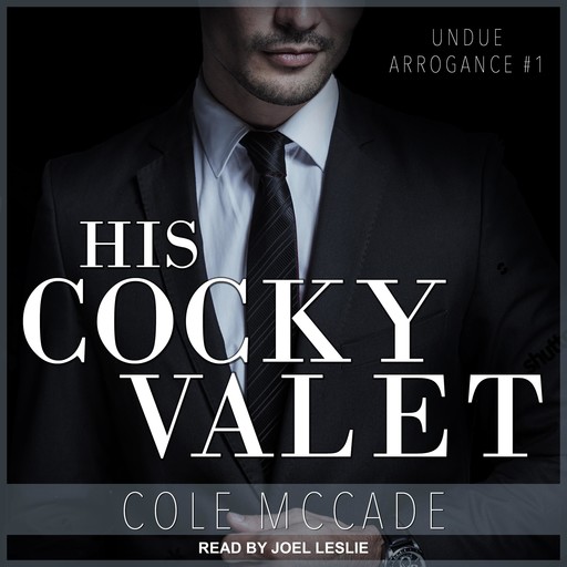 His Cocky Valet, Cole McCade