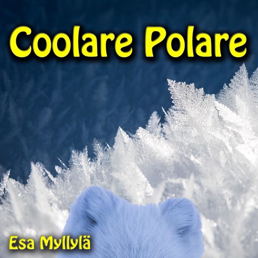 Coolare Polare, Esa Myllylä