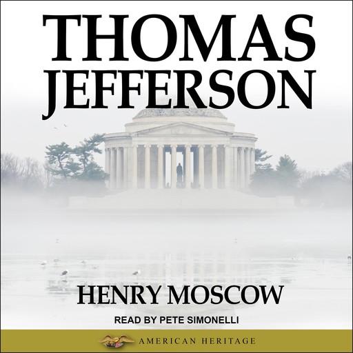 Thomas Jefferson, Henry Moscow