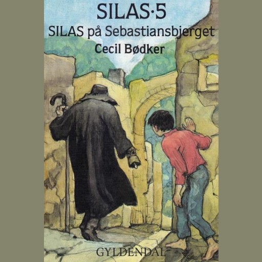 Silas 5 - Silas på Sebastiansbjerget, Cecil Bødker