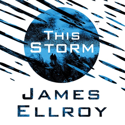 This Storm, James Ellroy