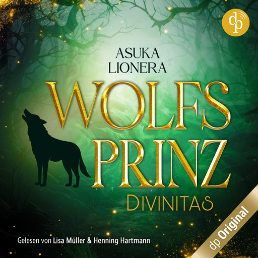 Wolfsprinz - Divinitas-Reihe, Band 2 (Ungekürzt), Asuka Lionera