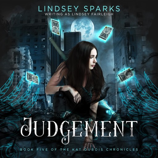 Judgement (Kat Dubois Chronicles, #5), Lindsey Fairleigh, Lindsey Sparks