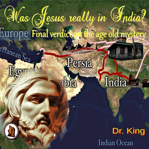 Was Jesus Really In India? : Final Verdict On The Age-old Mystery, Stephen King
