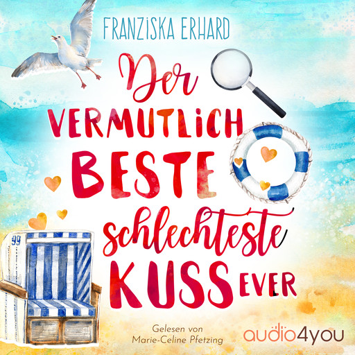 Der vermutlich beste schlechteste Kuss ever, Franziska Erhard