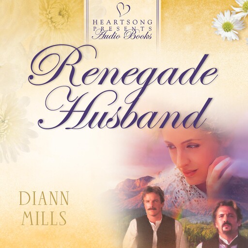Renegade Husband, Diann Mills