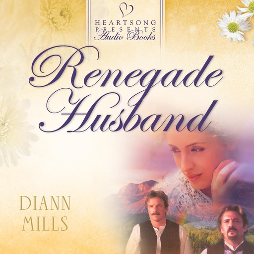 Renegade Husband, Diann Mills