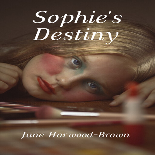 Sophie's Destiny, June Harwood-Brown
