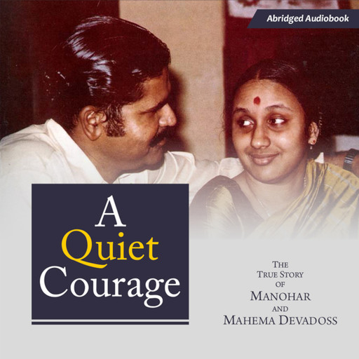 A Quiet Courage, Manohar Devadoss