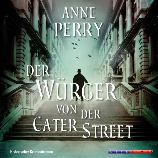 Der Würger von der Cater Street (Gekürzt), Anne Perry