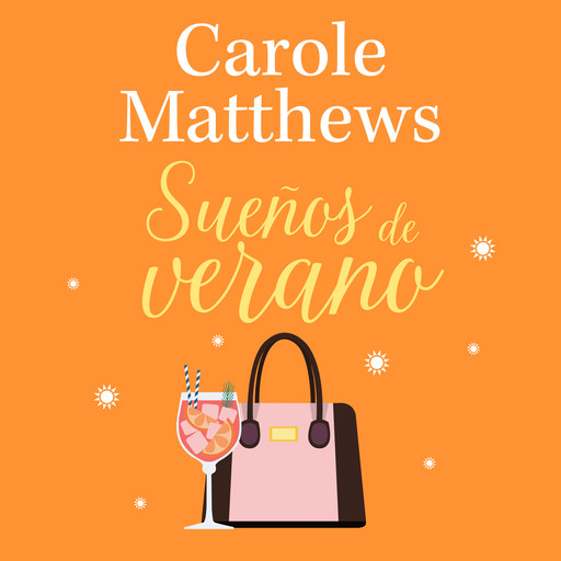 Sueños de verano, Carole Matthews