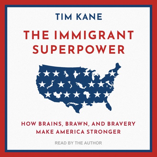 The Immigrant Superpower, Tim Kane