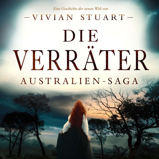 Die Verräter - Australien-Saga 3, Vivian Stuart