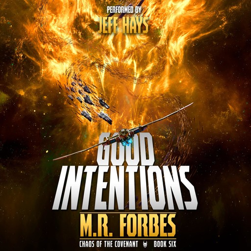 Good Intentions, M.R. Forbes