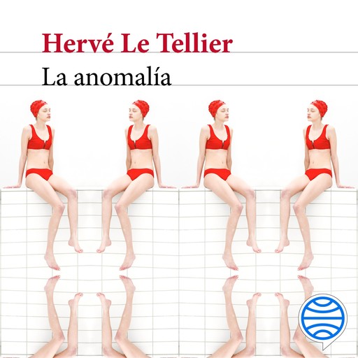 La anomalía, Hervé le Tellier