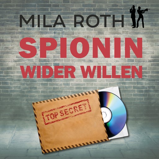 Spionin wider Willen, Mila Roth