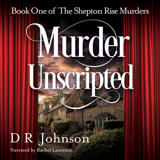 Murder Unscripted, D.R. Johnson