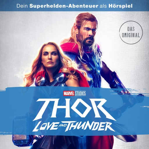 Thor - Love and Thunder (Das Original-Hörspiel zum Marvel Film), Thor Hörspiel