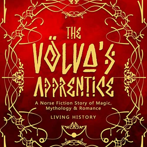 The Völva’s Apprentice, Living history