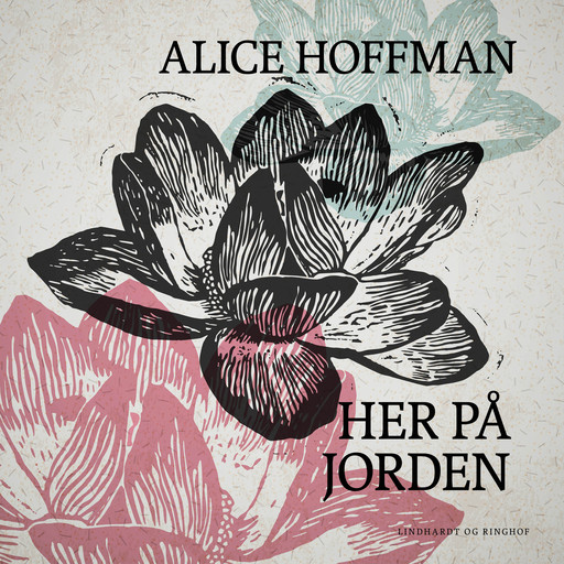 Her på jorden, Alice Hoffman