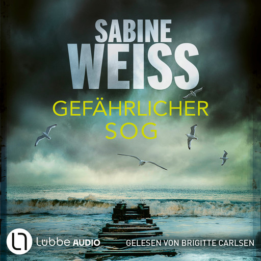 Gefährlicher Sog - Liv Lammers, Teil 8 (Ungekürzt), Sabine Weiß