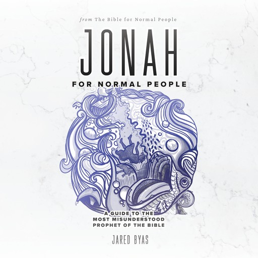 Jonah for Normal People, Jared Byas