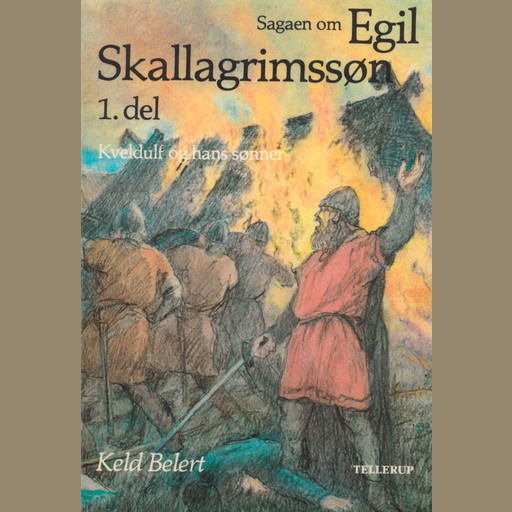 Sagaen om Egil Skallagrimssøn (1. del), Keld Belert