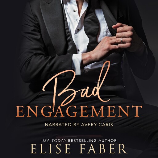 Bad Engagement, Elise Faber
