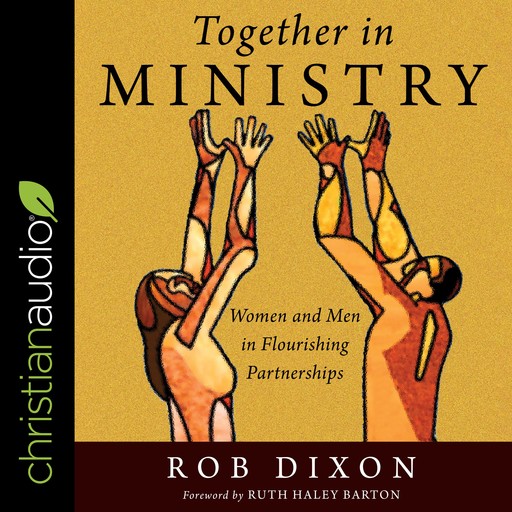Together in Ministry, Ruth Barton, Rob Dixon