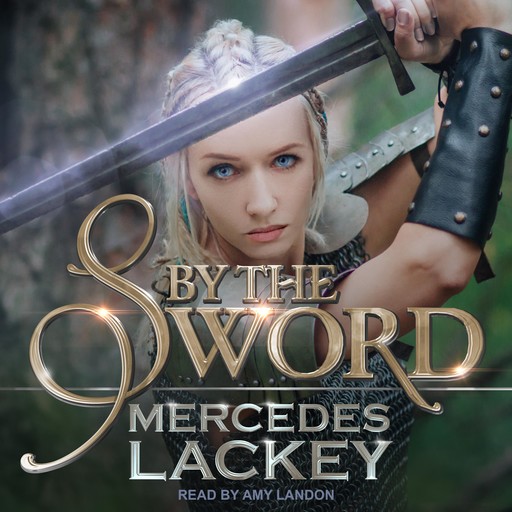 By the Sword, Mercedes Lackey
