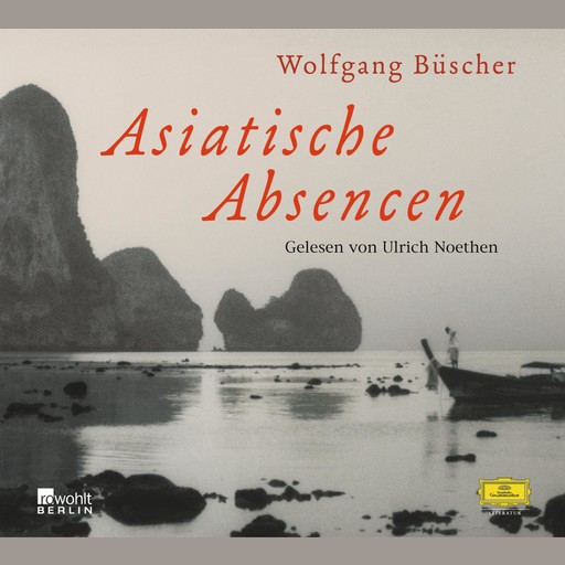 Wolfgang Büscher: Asiatische Absencen, Wolfgang Büscher