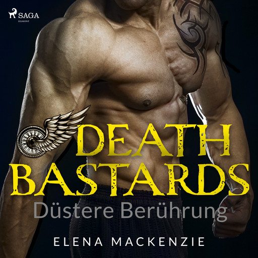 Death Bastards - Düstere Berührung (Dark MC Romance 4), Elena Mackenzie
