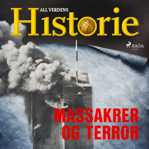Massakrer og terror, All Verdens Historie