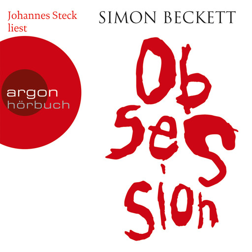 Obsession (Gekürzte Fassung), Simon Beckett