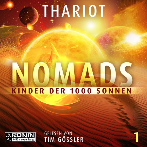 Nomads - Kinder der 1000 Sonnen - Nomads, Band 1 (ungekürzt), Thariot