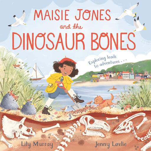Maisie Jones and the Dinosaur Bones, Lily Murray
